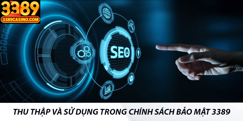 Thu thập và sử dụng trong Chính sách bảo mật 3389